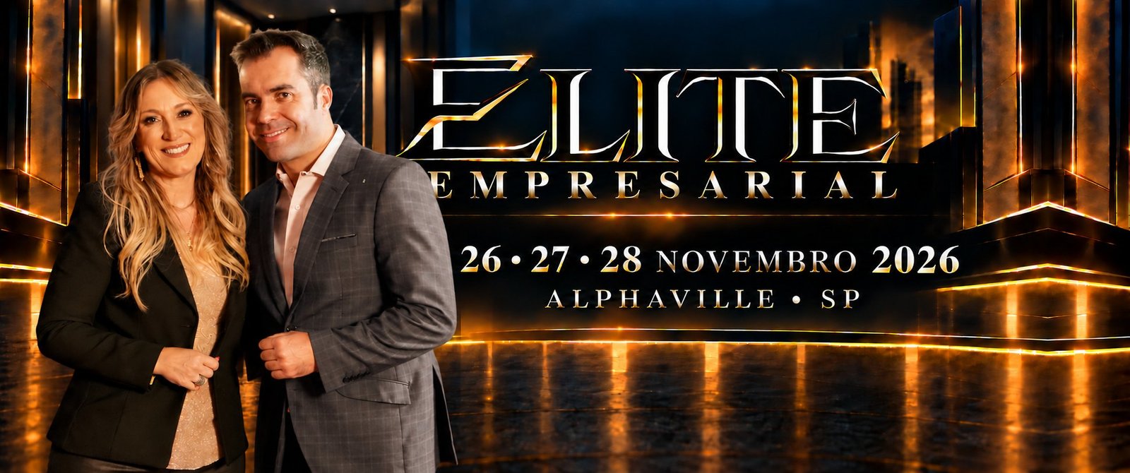 Elite Empresarial — 26, 27 e 28 de novembro de 2026, Alphaville SP, com Tânia Zambon e Michael Lopes D'Ávila